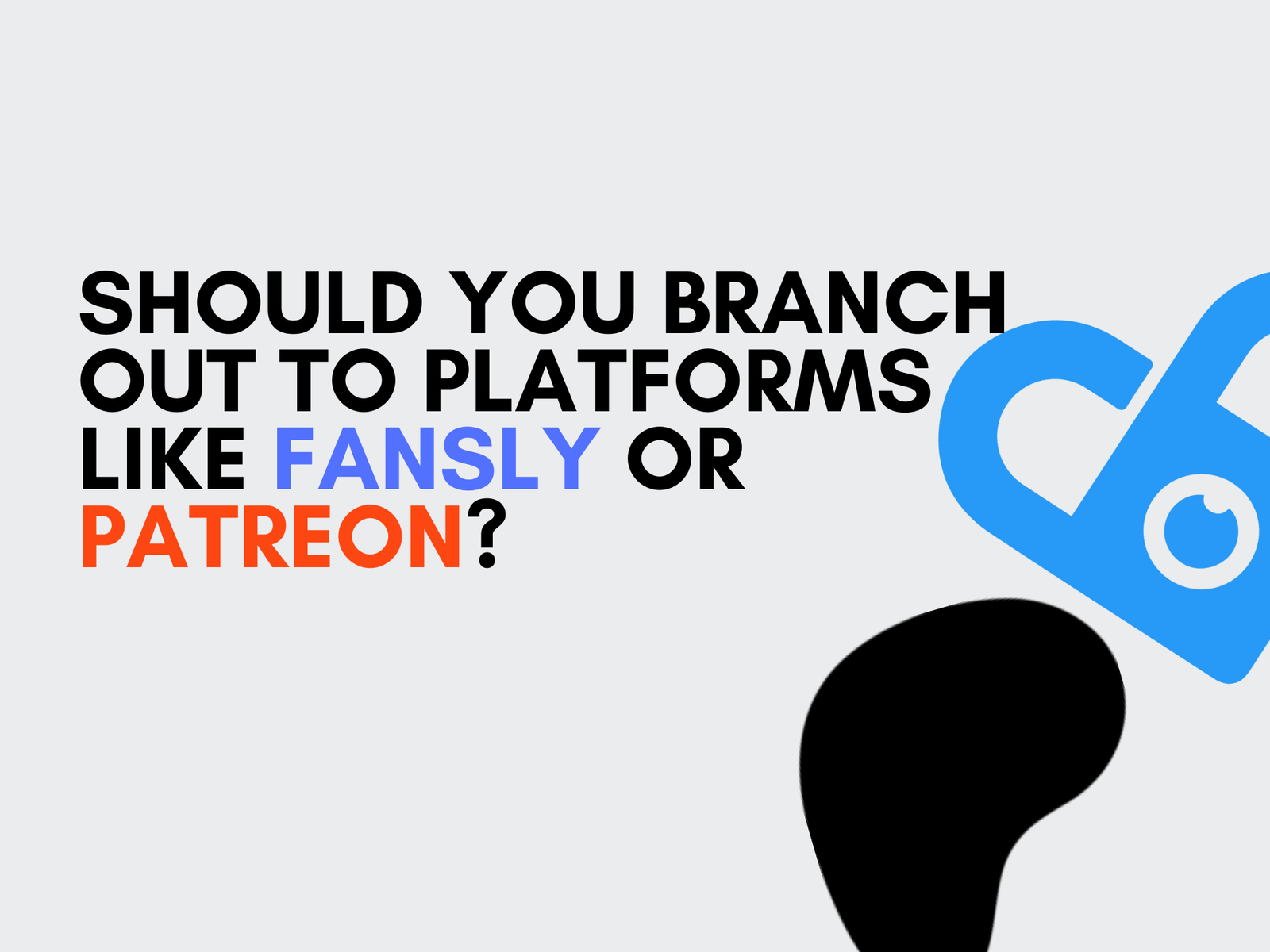 Should You Branch Out to Platforms Like Fansly or Patreon?