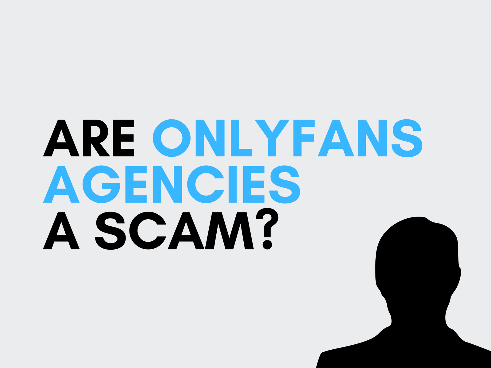 Are OnlyFans Agencies a Scam?