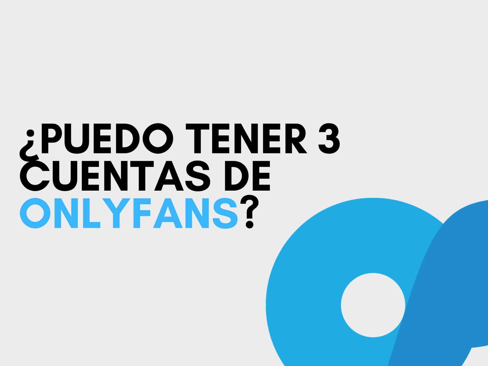 ¿Puedo tener 3 cuentas de OnlyFans? Cómo gestionar múltiples cuentas