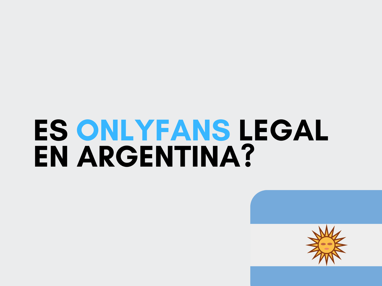 Es OnlyFans Legal en Argentina?